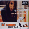AALIYAH - ARE YOU THAT SOMEBODY?