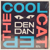 DENDAN - THE COOL CAT EP
