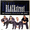 BLACKSTREET FEATURING DR. DRE - NO DIGGITY