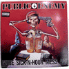 PUBLIC ENEMY: MUSE SICK-N-HOUR MESS AGE
