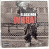 BLACK ROB - WHOA