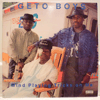 GETO BOYS - MIND PLAYING TRICKS ON ME