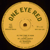 ONE EYE RED / AYO - THE TIME IS NOW / LIVING LOVELY