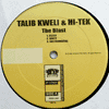 TALIB KWELI &AMP; HI-TEK - THE BLAST / DOWN FOR THE COUNT / TRAIN OF THOUGHT