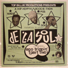 DE LA SOUL - EGO TRIPPIN' / LOVELY HOW I LET MY MIND FLOAT