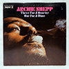 ARCHIE SHEPP - THREE FOR A QUARTER ONE FOR A DIME