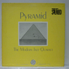 MODERN JAZZ QUARTET - PYRAMID