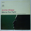 ARCHIE SHEPP - MAMA TOO TIGHT