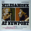 MILES DAVIS &AMP; THELONIOUS MONK - MILES &AMP; MONK AT NEWPORT