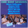 DIZZY GILLESPIE - THE BOP SESSION