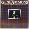 GENE AMMONS - THE GENE AMMONS STORY: ORGAN COMBOS