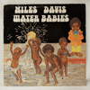 MILES DAVIS - WATER BABIES