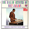 MILT JACKSON - THE BALLAD ARTISTRY OF MILT JACKSON / STEREO
