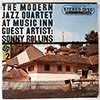MODERN JAZZ QUARTET FEATURING SONNY ROLLINS - AT MUSIC INN VOLUME 2