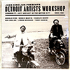 VARIOUS / JOHN SINCLAIR - DETROIT ARTISTS WORKSHOP (COMMUNITY, JAZZ AND ART IN THE MOTOR CITY 1965-1981)