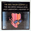 CECIL TAYLOR QUARTET / GIGI GRYCE-DONALD BYRD JAZZ LABORATORY - AT NEWPORT '57