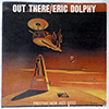ERIC DOLPHY - OUT THERE