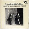 ORNETTE COLEMAN - FRIENDS AND NEIGHBORS - ORNETTE LIVE AT PRINCE STREET