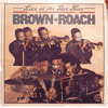 CLIFFORD BROWN &AMP; MAX ROACH - LIVE AT BEE HIVE