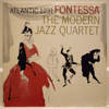 MODERN JAZZ QUARTET - FONTESSA / MONO