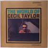 CECIL TAYLOR - THE WORLD OF