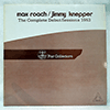 MAX ROACH / JIMMY KNEPPER - THE COMPLETE DEBUT SESSIONS 1953