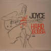 JOYCE - HARD BOSSA