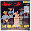 GAVILANES DE LA COSTA - DAME CAFÉ