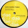 LARRY LONDON PROJECT - A LOVE LIKE THAT / WE WILL FIND A WAY