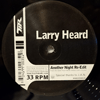 LARRY HEARD / MOODYMANN - ANOTHER NIGHT RE-EDIT