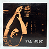 JUDY NYLON &AMP; CRUCIAL - PAL JUDY