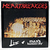 HEARTBREAKERS - LIVE AT MAX'S KANSAS CITY