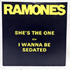 RAMONES - SHE'S THE ONE / I WANNA BE SEDATED