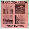 SHOC CORRIDOR - TRAIN OF EVENTS