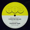 CHRISTINE MILLER / TRENSUM TRIBE - WHERE YOU GONNA RUN