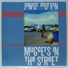 JUNIOR MURVIN - MUGGERS IN THE STREET