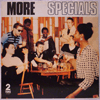 SPECIALS - MORE SPECIALS