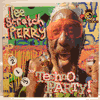 LEE PERRY - TECHNO PARTY