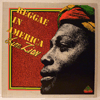 LION ZION - REGGAE IN AMERICA