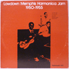 VARIOUS - LOWDOWN MEMPHIS HARMONICA JAM 1950-1955