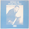 DETROIT JR. - CHICAGO URBAN BLUES