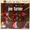 JOE TURNER - ROCKIN' THE BLUES