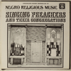 VARIOUS - NEGRO RELIGIOUS MUSIC VOL. 3 - SINGING PREACHERS AND THEIR CONGREGATIONS