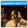ROOSEVELT SYKES - THE HONEYDRIPPER