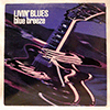 LIVIN' BLUES: BLUE BREEZE