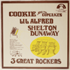 COOKIE &AMP; THE CUPCAKES / SHELTON DUNAWAY / LIL ALFRED - 3 GREAT ROCKERS!