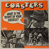 COASTERS - WHAT IS THE SECRET OF YOUR SUCCESS?