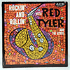 ALVIN RED TYLER &AMP; THE GYROS - ROCKIN' AND ROLLIN' WITH RED TYLER &AMP; THE GYROS
