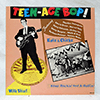 VARIOUS - TEEN-AGE BOP! (KATS &AMP; CHICKS KEEP ROCKIN' AND ROLLIN' WITH THIS)