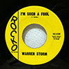WARREN STORM - I'M SUCH A FOOL / SINCE SHE SAID SO LONG